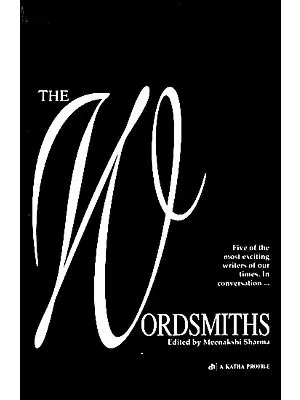 The Wordsmiths (Five of The Most Exciting Writers of Our Times)