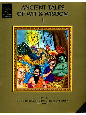 Ancient Tales of Wit & Wisdom-I