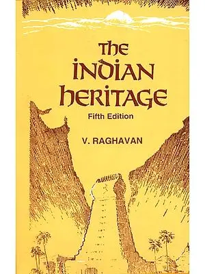 The Indian Heritage (An Anthology of Sanskrit Literature) (Fifth Edition) (A Rare Book)