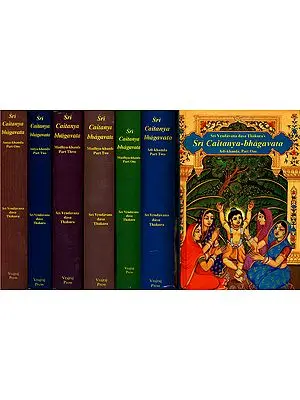 Sri Caitanya Bhagavata (Set of 7 Volumes): Transliterated Text with English Translation and Detailed Explanation