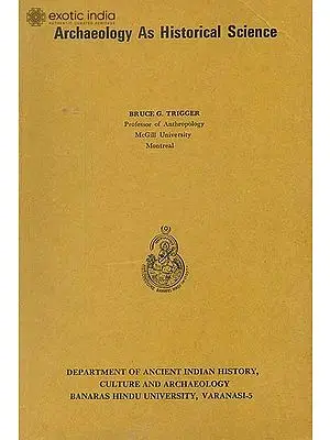 Archaeology as Historical Science (An Old and Rare Book)