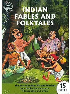 Indian Fables And Folktales (The Best of Indian Wit and Wisdom from Jataka, Panchatantra, Hitopadesha and others) (Set of 15 Books) (Comic Book)