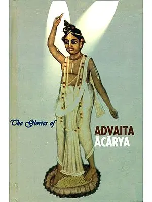 The Glories of Advaita Acarya