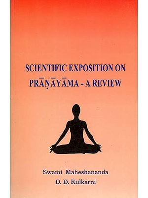 Scientific Exposition on Pranayama - A Review