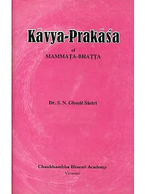 Kavya-Prakasa of Mammata-Bhatta