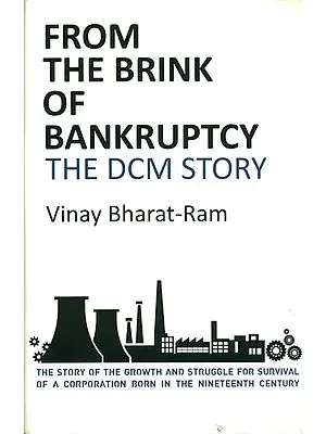 From The Brink of Bankruptcy The DCM Story
