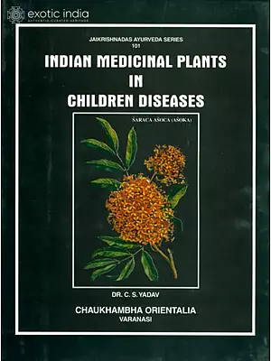 Indian Medicinal Plants in Children Diseases