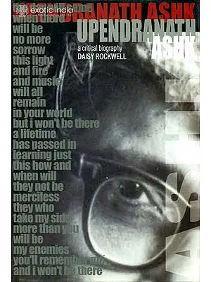 Upendranath Ashk (A Critical Biography)