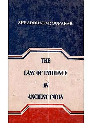 The Law of Evidence in Ancient India