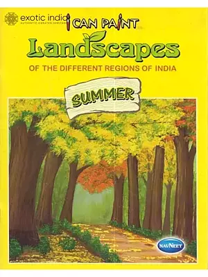 I Can Paint Landscapes of The Different Regions of India (Summer)