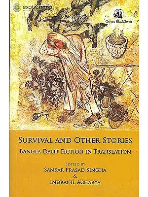 Survival and Other Stories (Bangla Dalit Fiction in Translation)