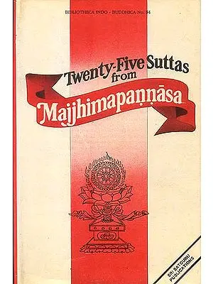 Twenty-Five Suttas From Majjhimapannasa (A Rare Book)