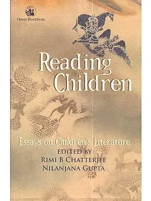 Reading Children (Essays on Children’s Literature)