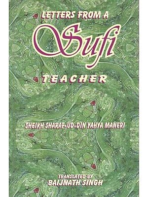Letters From A Sufi Teacher