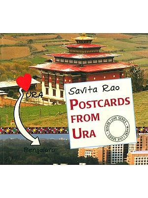 Postcards From Ura (Bhutan)