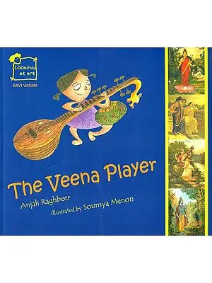 The Veena Player (Looking at Art - Raja Ravi Varma)