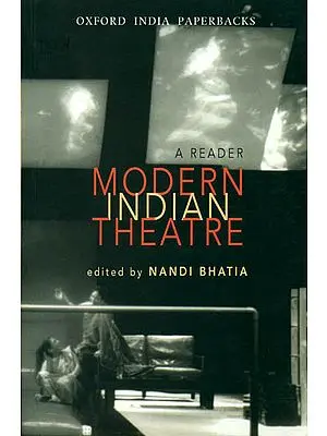 Modern Indian Theatre (A Reader)