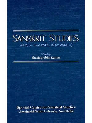 Sanskrit Studies: Vol. 3, Samvat 2069-70 (CE 2013-14)