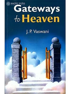 Gateways to Heaven