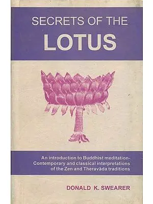 Secrets of the Lotus (Studies in Buddhist Meditation)