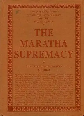 The Maratha Supremacy: The History and Culture of the Indian People (Volum VIII)