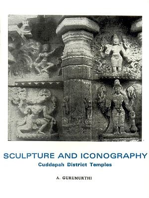 Sculpture and Iconography (Cuddapah District Temples)