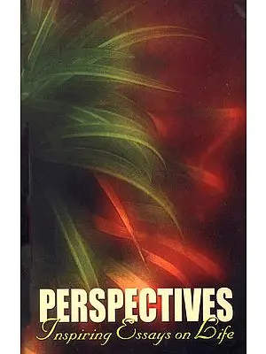 Perspectives (Inspiring Essays on Life)