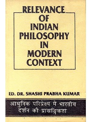 Relevance of Indian Philosophy in Modern Context