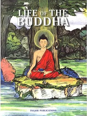 Life of The Buddha