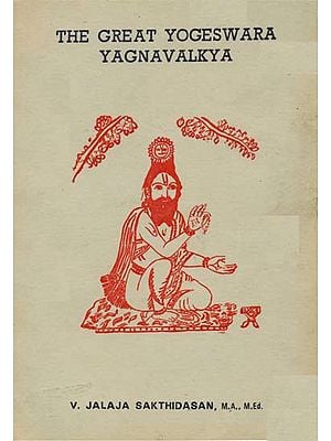 The Great Yogeswara Yagnavalkya