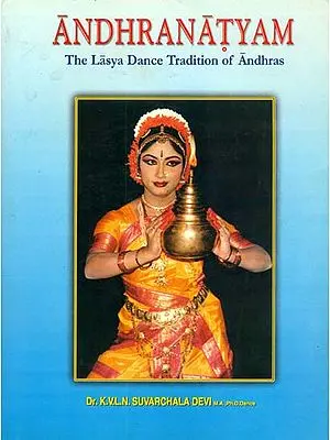 Andhranatyam (The Lasya Dance Tradition of Andhras) - A Rare Book