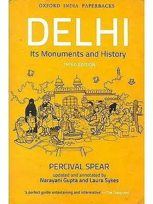 Delhi (Its Monuments and History)