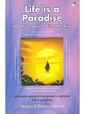 Life is a Paradise (To Which We Can Find the Key)