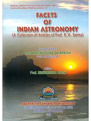 Facets of Indian Astronomy (A Collection of Articles of Prof. K.V. Sarma)