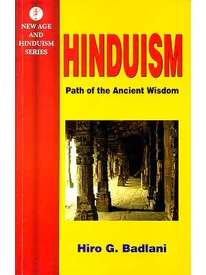 Hinduism (Path of The Ancient Wisdom)