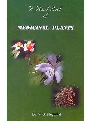 A Hand Book of Medicinal Plants