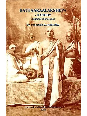 Kathaakaalakshepa - A Study (Musical Discourse)