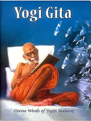 Yogi Gita (Divine Words of Yogiji Maharaj)