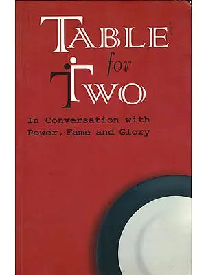 Table for Two (In Conversation with Power, Fame and Glory)