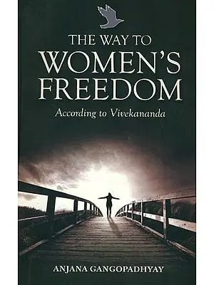 The Way to Women's Freedom (According to Vivekananda)