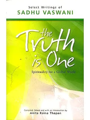 The Truth is One (Spirituality for a Global World)