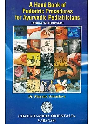 A Hand Book of Pediatric Procedures for Ayurvedic Pediatricians