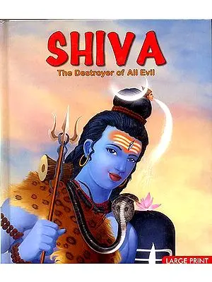 Shiva: The Destroyer of All Evil (Picture Book)