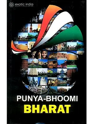 Punya Bhoomi Bharat (Introduction to The Map of The Sacred Land Bharat)