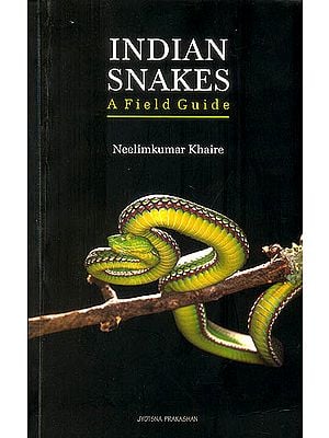 Indian Snakes (A Field Guide)