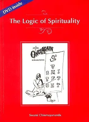 The Logic of Spirituality (With DVD)