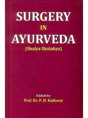 Surgery in Ayurveda  (Shalya Shalakya)