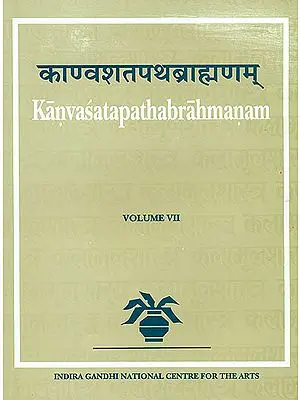 Kanvasatapathabrahmanam (Volume VII)