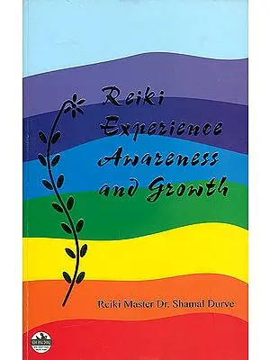 Reiki Experience Awareness and Growth