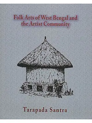 Folk Arts of West Bengal and The Artist Community